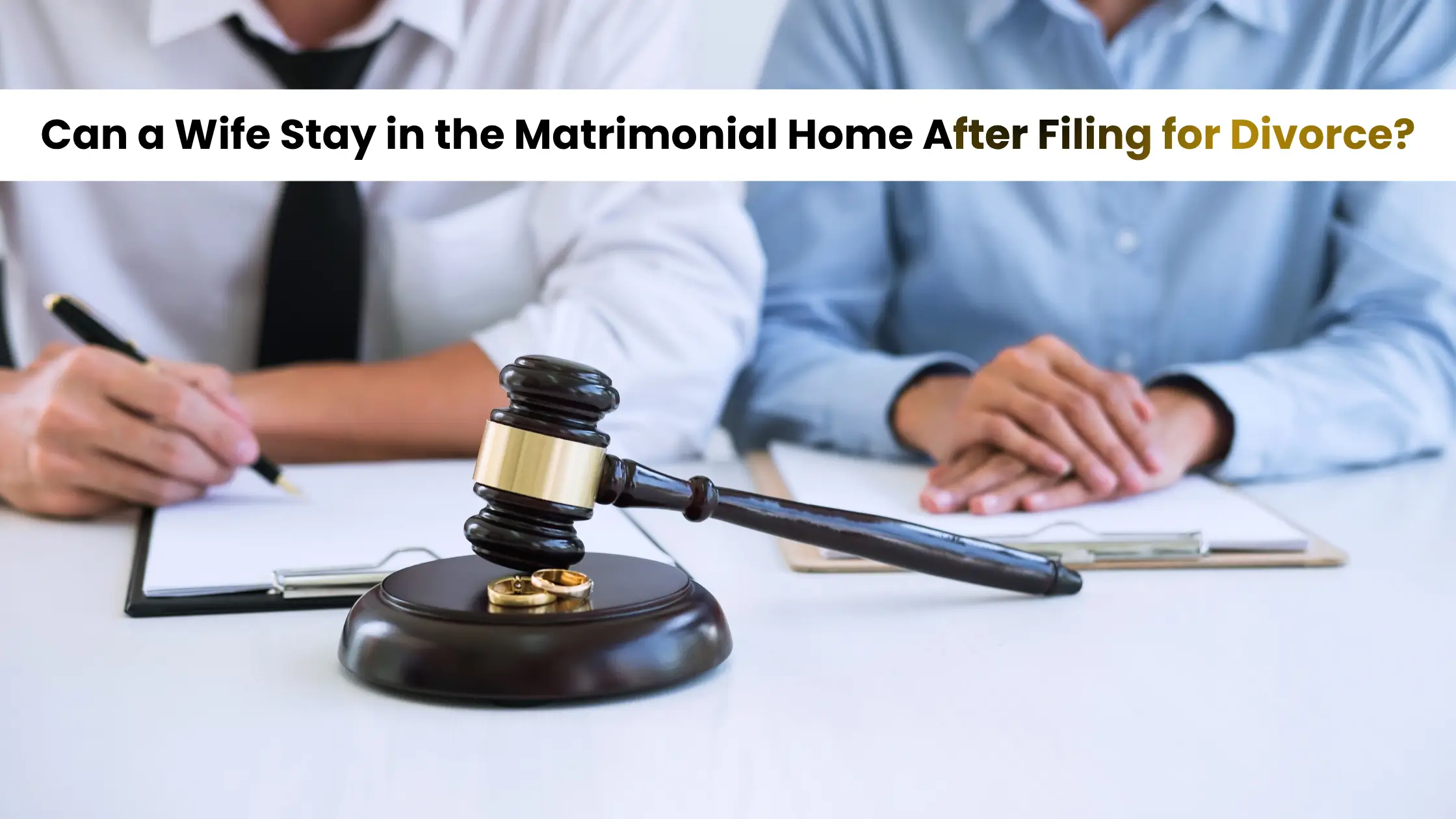Can a Wife Stay in the Matrimonial Home After Filing for Divorce?